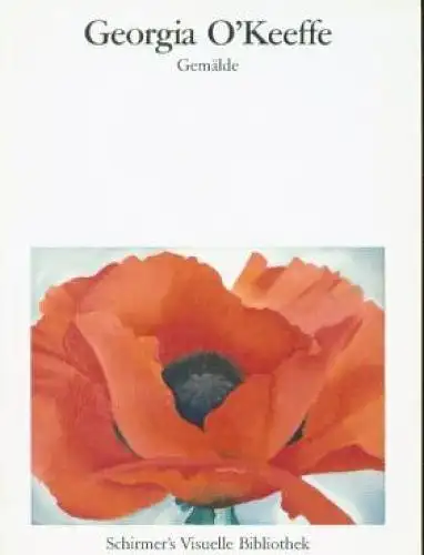 Buch: Georgia O'Keefe, Dech, Jula, 2003, Schirmer / Mosel, Gemälde