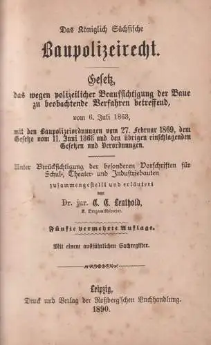 Buch: Das Königlich Sächsische Baupolizeirecht, 1890, Roßber'sche Buchhandlung