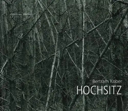Buch: Hochsitz, Kober, Bertram, 2008, Plöttner Verlag