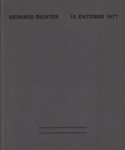 Ausstellungskatalog: 18. Oktober 1977, Richter, Gerhard, gebraucht, sehr gut