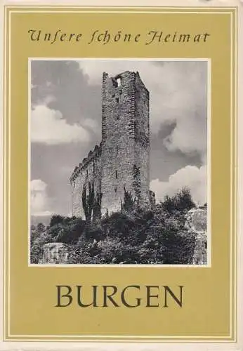 Buch: Burgen, Täger, Fritz. Unsere schöne Heimat, 1957, Sachsenverlag