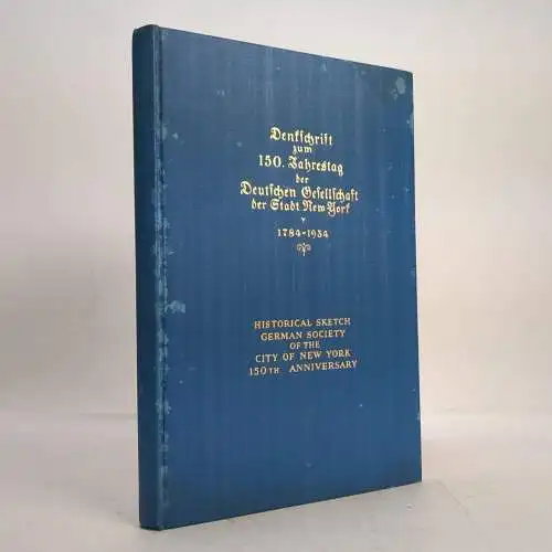 Buch: Denkschrift zum 150. Jahrestag der Deutschen Gesellschaft New York, Cronau