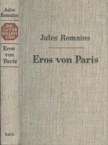 Buch: Eros von Paris, Romains, Jules. Die guten Willens sind, 1936