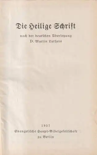 Biblia: Die heilige Schrift nach der deutschen Übersetzung Martin Luthers, 1957