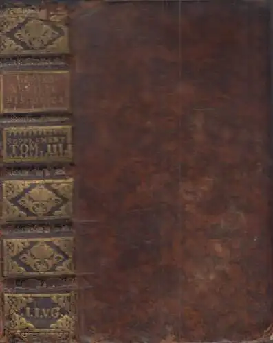 Buch: Supplement Zu denen Auxiliis Historicis , TOM III, 1747, Johann Gastl, gut