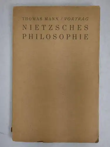 Buch: Nietzsches Philosophie, Mann, Thomas. 1948, Suhrkamp vorm Fischer Verlag