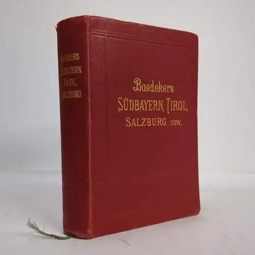 Buch: Südbayern, Tirol, Salzburg, Handbuch für Reisende, Karl Baedeker, 1914