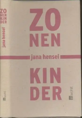 Buch: Zonenkinder, Hensel, Jana. 2002, Rowohlt Verlag, gebraucht, gut