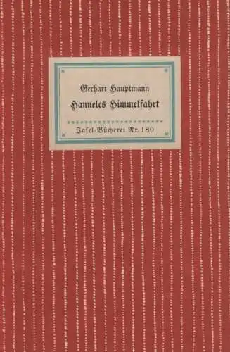 Insel-Bücherei 180, Hanneles Himmelfahrt, Hauptmann, Gerhart. 1942, Insel-Verlag