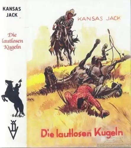 Buch: Die lautlosen Kugeln, Kempp, Hannes. Kansas Jack-Bücherreihe, 1939