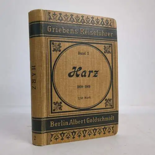 Buch: Der Harz, W. Dammann, Griebens Reiseführer, 1908-1909, Albert Goldschmidt