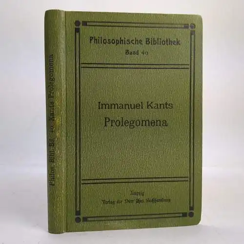 Buch: Prolegomena zu einer jeden künftigen Metaphysik, Immanuel Kant, 1905, Dürr