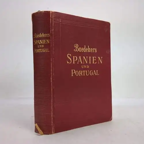 Buch: Spanien und Portugal, Handbuch für Reisende, Karl Baedeker, 1929