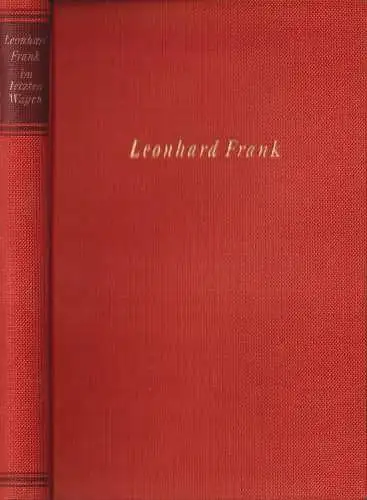 Buch: Im letzten Wagen, Erzählungen. Frank, Leonhard. 1954, Aufbau Verlag
