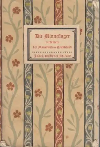 Buch: Die Minnesinger, Naumann, Hans. Insel-Bücherei, Insel Verlag