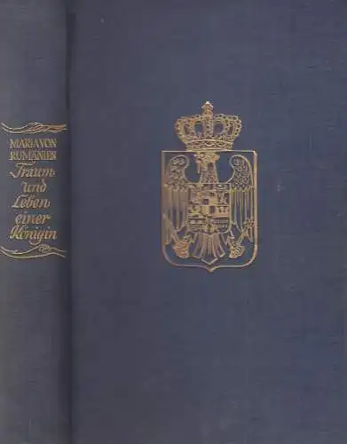 Buch: Traum und Leben einer Königin. Maria von Rumänien, 1935, Paul List Verlag