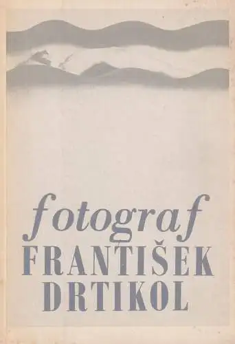 Buch: Fotograf Frantisek Drtikol, ca. 1972, Tvorba z let 1903-35, gebraucht
