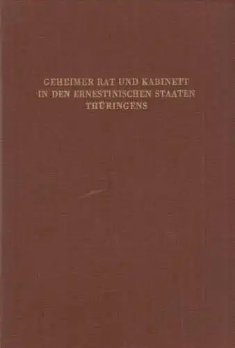 Buch: Geheimer Rat und Kabinett in den ernestinischen Staaten Thüringens, Hess