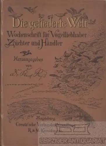 Die gefiederte Welt. 27. Jahrgang Heft 1- 52, Ruß, Dr. Karl. 1898
