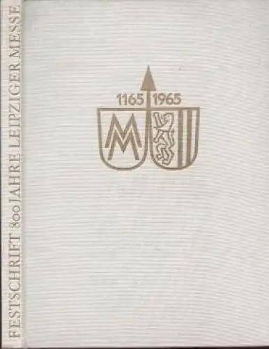 Buch: 800 Jahre Leipziger Messe, Buschmann, R. 1965, E. A. Seemann Verlag
