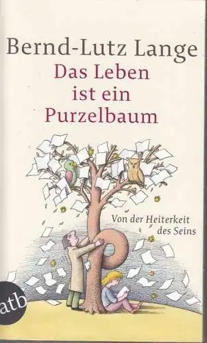 Buch: Das Leben ist ein Purzelbaum, Lange, Bernd-Lutz. 2014, gebraucht, gut