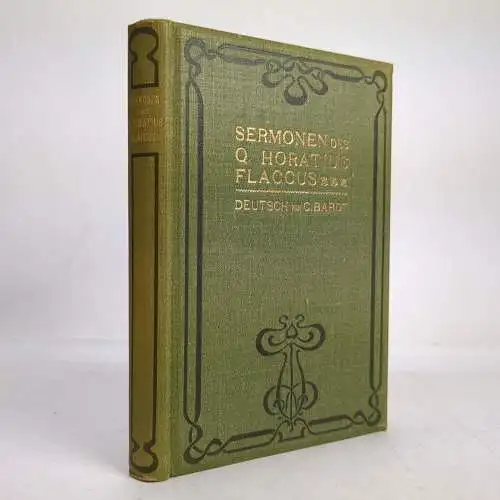 Buch: Die Sermonen des Q. Horatius Flaccus, Horaz, 1907, Weidmannsche Buchhandlg