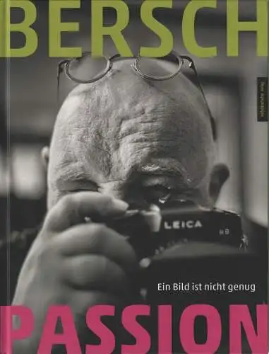 Buch: Passion, Bersch, Günter, 2017, gebraucht, sehr gut