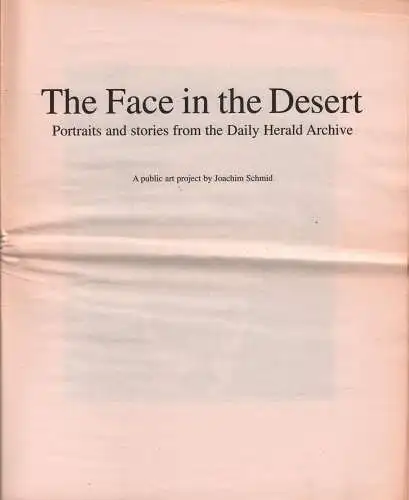 The Face in the Desert, Portraits and stories from the Daily Herald Archive