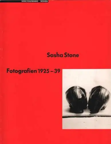 Ausstellungskatalog: Sasha Stone, Köhn (Hrsg.), 1990, Fotografien 1925-39