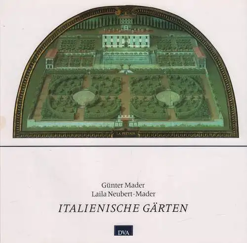 Buch: Italienische Gärten, Mader, Günter u.a., 1989, DVA, gebraucht, sehr gut