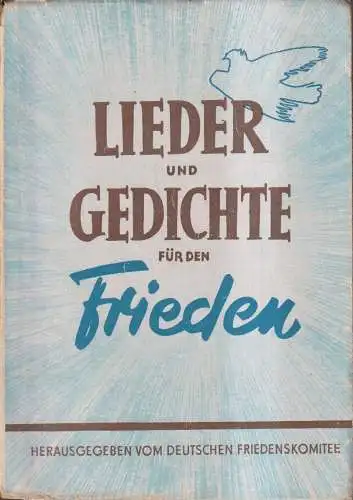 Buch: Lieder und Gedichte für den Frieden. 1952, Deutsches Friedenskomitee