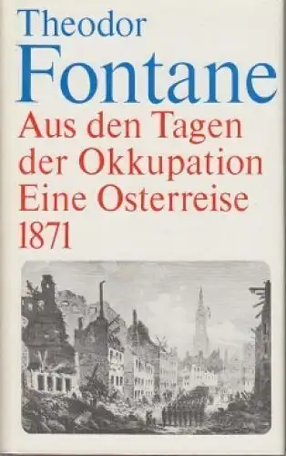 Buch: Aus den Tagen der Okkupation, Fontane, Theodor. 1986, Verlag der Nation