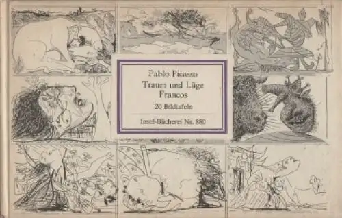 Insel-Bücherei 880, Traum und Lüge Francos, Picasso, Pablo. 1968, Insel-Verlag