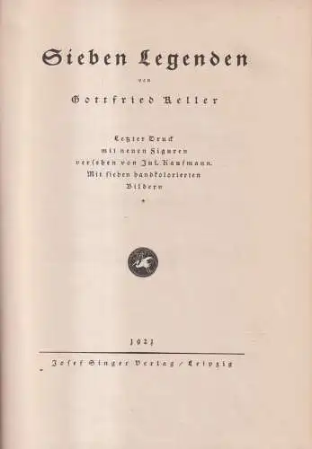 Buch: Sieben Legenden, Gottfried Keller, 1921, Josef Singer, gebraucht, gut