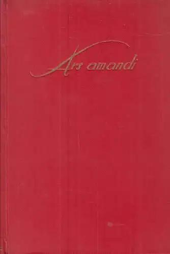 Buch: Ars Amandi, Schimmelpfeng, Hans von, 1921, Hesse & Becker Verlag gebraucht