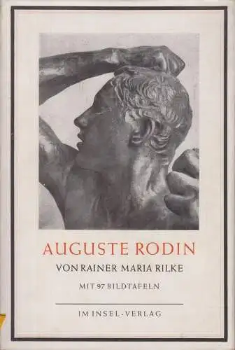 Buch: Auguste Rodin, Rilke, Rainer Maria. 1949, Insel Verlag, gebraucht, gut