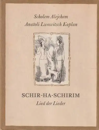 Buch: Schir-Ha-Schirim, Alejchem, Scholem. 1981, Buchverlag Der Morgen 321479