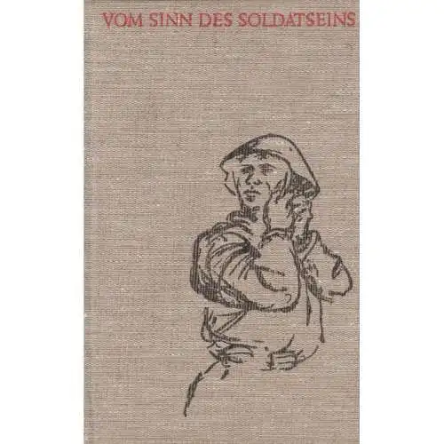 Buch: Vom Sinn des Soldatseins, Militärverlag der DDR. Ein Ratgeber, gebraucht