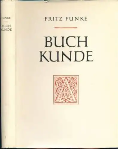 Buch: Buchkunde, Funke, Fritz. 1959, VEB Otto Harrasowitz, gebraucht, gut