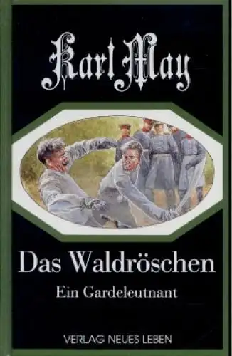 Buch: Das Waldröschen oder Die Verfolgung rund um die Erde, May, Karl. 19 124915