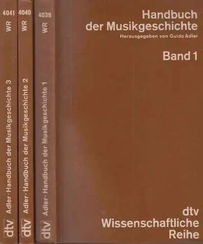 Buch: Handbuch der Musikgeschichte, 3 Bände, Adler, Guido (Hrsg.), 1975, dtv