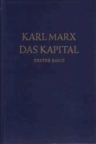 Buch: Das Kapital. Erster Band, Marx, Karl. 1962, Dietz Verlag