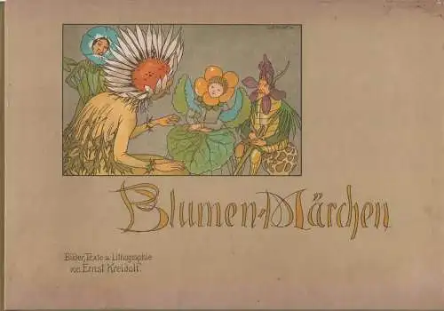 Buch: Blumen-Märchen, Kreidolf, Ernst, 1987, Kinderbuchverlag