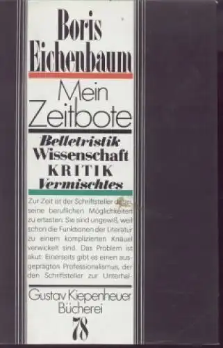 Buch: Mein Zeitbote, Eichenbaum, Boris. Gustav Kiepenheuer Bücherei, 1987