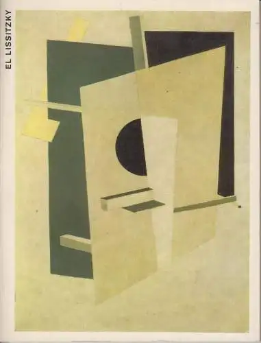Ausstellungskatalog: El Lissitzky, Scharfe, Jürgen. 1982, gebraucht, gut