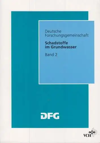 Buch: Schadstoffe im Grundwasser. Band 2, 1995, VCH Verlag, DFG, gebraucht, gut