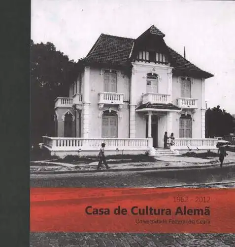 Buch: 50 anos Casa de Cultura Alema, 2012, Universidade Federal do Ceara