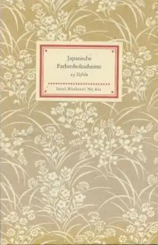 Insel-Bücherei 611, Japanische Farbenholzschnitte, Preetorius, Emil. 1958