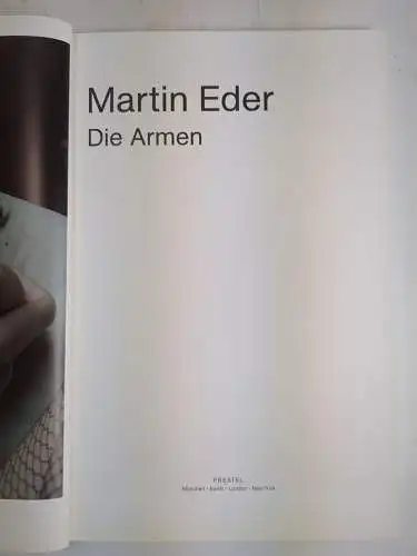 Buch: Die Armen, Fotografie / Photography, Martin Eder, 2008, Prestel Verlag