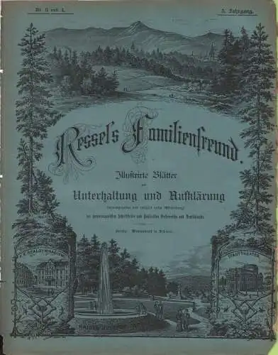 Ressels Familienfreund 1887 - V. Jahrgang: Nr. 1-3, 5-24, Verlag Warnsdorf